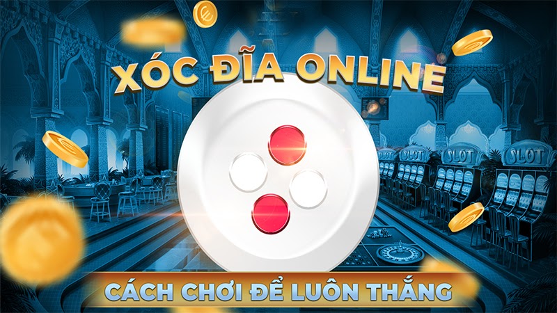 xóc đĩa đổi thưởng ok365